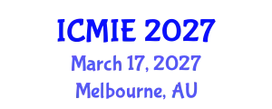 International Conference on Mechatronics, Manufacturing and Industrial Engineering (ICMIE) March 17, 2027 - Melbourne, Australia