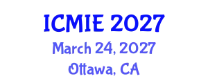 International Conference on Mechatronics, Manufacturing and Industrial Engineering (ICMIE) March 24, 2027 - Ottawa, Canada