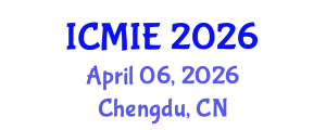 International Conference on Mechatronics, Manufacturing and Industrial Engineering (ICMIE) April 06, 2026 - Chengdu, China