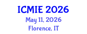 International Conference on Mechatronics, Manufacturing and Industrial Engineering (ICMIE) May 11, 2026 - Florence, Italy