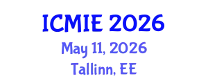 International Conference on Mechatronics, Manufacturing and Industrial Engineering (ICMIE) May 11, 2026 - Tallinn, Estonia