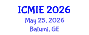 International Conference on Mechatronics, Manufacturing and Industrial Engineering (ICMIE) May 25, 2026 - Batumi, Georgia