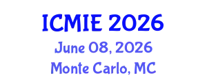 International Conference on Mechatronics, Manufacturing and Industrial Engineering (ICMIE) June 08, 2026 - Monte Carlo, Monaco