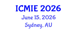 International Conference on Mechatronics, Manufacturing and Industrial Engineering (ICMIE) June 15, 2026 - Sydney, Australia