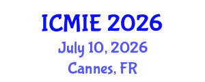 International Conference on Mechatronics, Manufacturing and Industrial Engineering (ICMIE) July 10, 2026 - Cannes, France