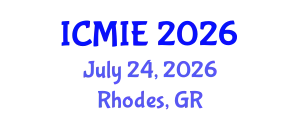 International Conference on Mechatronics, Manufacturing and Industrial Engineering (ICMIE) July 24, 2026 - Rhodes, Greece