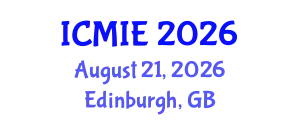 International Conference on Mechatronics, Manufacturing and Industrial Engineering (ICMIE) August 21, 2026 - Edinburgh, United Kingdom