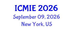 International Conference on Mechatronics, Manufacturing and Industrial Engineering (ICMIE) September 09, 2026 - New York, United States