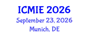 International Conference on Mechatronics, Manufacturing and Industrial Engineering (ICMIE) September 23, 2026 - Munich, Germany