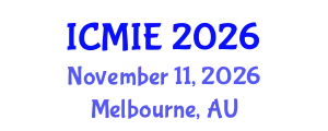 International Conference on Mechatronics, Manufacturing and Industrial Engineering (ICMIE) November 11, 2026 - Melbourne, Australia