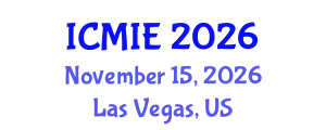 International Conference on Mechatronics, Manufacturing and Industrial Engineering (ICMIE) November 15, 2026 - Las Vegas, United States