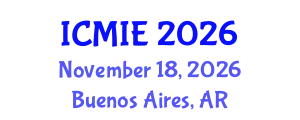 International Conference on Mechatronics, Manufacturing and Industrial Engineering (ICMIE) November 18, 2026 - Buenos Aires, Argentina