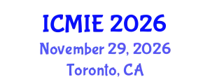 International Conference on Mechatronics, Manufacturing and Industrial Engineering (ICMIE) November 29, 2026 - Toronto, Canada