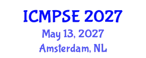 International Conference on Mathematical, Physical Sciences and Engineering (ICMPSE) May 13, 2027 - Amsterdam, Netherlands