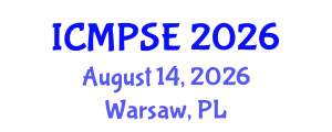 International Conference on Mathematical, Physical Sciences and Engineering (ICMPSE) August 14, 2026 - Warsaw, Poland
