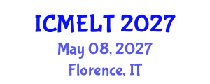 International Conference on Multilingual Education, Learning and Teaching (ICMELT) May 08, 2027 - Florence, Italy