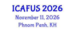 International Conference on Agriculture, Food and Urbanizing Society (ICAFUS) November 11, 2026 - Phnom Penh, Cambodia