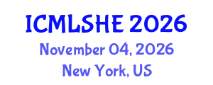 International Conference on Multilingualism and Language Studies in Higher Education (ICMLSHE) November 04, 2026 - New York, United States