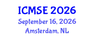 International Conference on Materials Science and Engineering (ICMSE) September 16, 2026 - Amsterdam, Netherlands