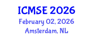 International Conference on Materials Science and Engineering (ICMSE) February 02, 2026 - Amsterdam, Netherlands
