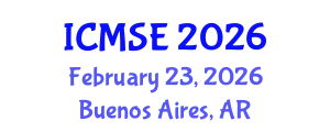 International Conference on Materials Science and Engineering (ICMSE) February 23, 2026 - Buenos Aires, Argentina