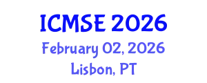 International Conference on Materials Science and Engineering (ICMSE) February 02, 2026 - Lisbon, Portugal
