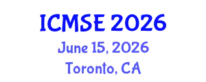 International Conference on Materials Science and Engineering (ICMSE) June 15, 2026 - Toronto, Canada