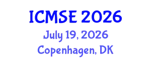 International Conference on Materials Science and Engineering (ICMSE) July 19, 2026 - Copenhagen, Denmark