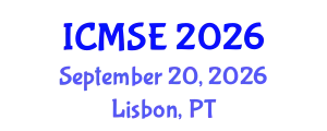 International Conference on Materials Science and Engineering (ICMSE) September 20, 2026 - Lisbon, Portugal