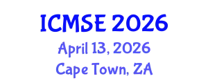 International Conference on Materials Science and Engineering (ICMSE) April 13, 2026 - Cape Town, South Africa