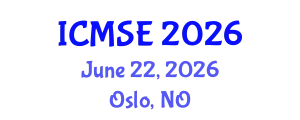 International Conference on Materials Science and Engineering (ICMSE) June 22, 2026 - Oslo, Norway