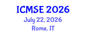 International Conference on Materials Science and Engineering (ICMSE) July 22, 2026 - Rome, Italy