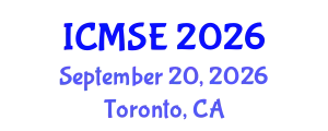 International Conference on Materials Science and Engineering (ICMSE) September 20, 2026 - Toronto, Canada