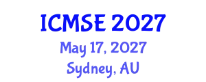 International Conference on Materials Science and Engineering (ICMSE) May 17, 2027 - Sydney, Australia