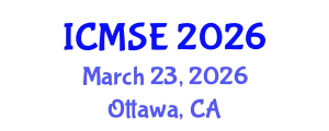International Conference on Materials Science and Engineering (ICMSE) March 23, 2026 - Ottawa, Canada