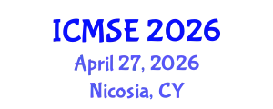 International Conference on Materials Science and Engineering (ICMSE) April 27, 2026 - Nicosia, Cyprus