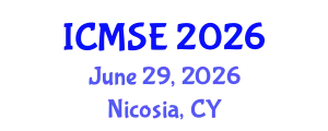 International Conference on Materials Science and Engineering (ICMSE) June 29, 2026 - Nicosia, Cyprus