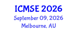 International Conference on Materials Science and Engineering (ICMSE) September 09, 2026 - Melbourne, Australia