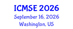 International Conference on Materials Science and Engineering (ICMSE) September 16, 2026 - Washington, United States