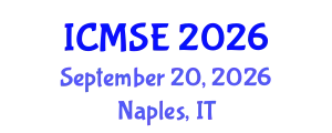 International Conference on Materials Science and Engineering (ICMSE) September 20, 2026 - Naples, Italy