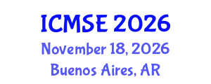 International Conference on Materials Science and Engineering (ICMSE) November 18, 2026 - Buenos Aires, Argentina
