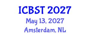 International Conference on Biomedical Science and Technology (ICBST) May 13, 2027 - Amsterdam, Netherlands
