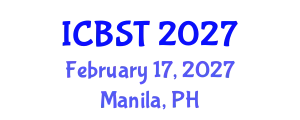 International Conference on Biomedical Science and Technology (ICBST) February 17, 2027 - Manila, Philippines