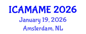 International Conference on Aerospace, Mechanical, Automotive and Materials Engineering (ICAMAME) January 19, 2026 - Amsterdam, Netherlands
