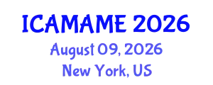 International Conference on Aerospace, Mechanical, Automotive and Materials Engineering (ICAMAME) August 09, 2026 - New York, United States