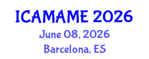 International Conference on Aerospace, Mechanical, Automotive and Materials Engineering (ICAMAME) June 08, 2026 - Barcelona, Spain