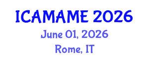 International Conference on Aerospace, Mechanical, Automotive and Materials Engineering (ICAMAME) June 01, 2026 - Rome, Italy