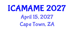 International Conference on Aerospace, Mechanical, Automotive and Materials Engineering (ICAMAME) April 15, 2027 - Cape Town, South Africa