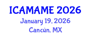 International Conference on Aerospace, Mechanical, Automotive and Materials Engineering (ICAMAME) January 19, 2026 - Cancún, Mexico