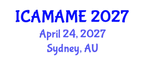 International Conference on Aerospace, Mechanical, Automotive and Materials Engineering (ICAMAME) April 24, 2027 - Sydney, Australia